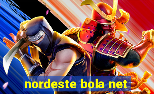 nordeste bola net